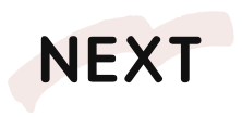NEXT